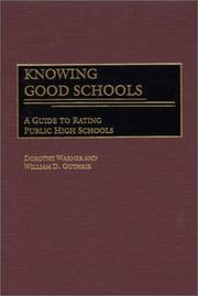 Cover of: Knowing Good Schools by Dorothy Warner, William D. Guthrie