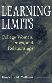 Cover of: Learning Limits: College Women, Drugs, and Relationships