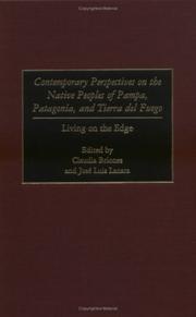 Cover of: Contemporary Perspectives on the Native Peoples of Pampa, Patagonia, and Tierra del Fuego: Living on the Edge