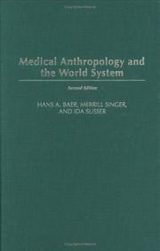 Cover of: Medical Anthropology and the World System | Hans A. Baer
