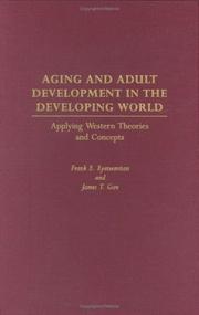 Cover of: Aging and Adult Development in the Developing World by Frank E. Eyetsemitan, James T. Gire