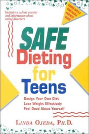 Cover of: Safe dieting for teens by Linda Ojeda