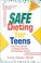 Cover of: Safe dieting for teens