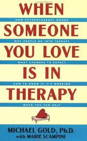 Cover of: When someone you love is in therapy by Michael I. Gold