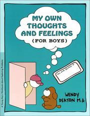 Cover of: GROW: My Own Thoughts and Feelings (for Boys): A Young Boy's Workbook About Exploring Problems (Grow) by Wendy Deaton, Kendall Johnson