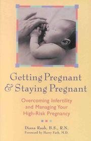 Cover of: Getting Pregnant & Staying Pregnant: Overcoming Infertility and Managing Your High-Risk Pregnancy