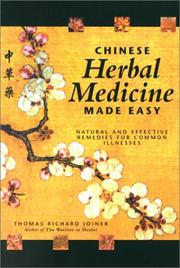 Cover of: Chinese Herbal Medicine Made Easy by Thomas Richard Joiner