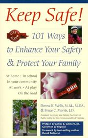 Cover of: Keep Safe!: 101 Ways to Enhance Your Safety and Protect Your Family