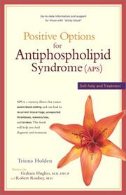 Cover of: Positive Options for Antiphospholipid Syndrome (APS): Self-Help and Treatment