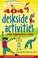 Cover of: 404 Deskside Activities for Energetic Kids (SmartFun Activity Books)