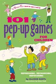 Cover of: 101 Pep-up Games for Children: Refreshing, Recharging, Refocusing (SmartFun Activity Books)