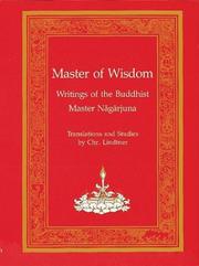 Cover of: Master of wisdom: writings of the Buddhist Master Nāgārjuna