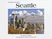 Cover of: Seattle by Cheryl Landes, Jamie Wild, Judy Wild