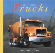 Cover of: Trucks (Let's Investigate: Transportation) (Let's Investigate: Transportation) by John Hudson Tiner