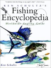 Cover of: Ken Schultz's fishing encyclopedia: worldwide angling guide