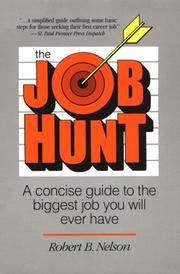 Cover of: The job hunt: a concise guide to the biggest job you'll ever have