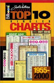 Cover of: Joel Whitburn presents Billboard top 10 singles charts: chart data compiled from Billboard's Best sellers in stores and Hot 100 charts, 1955-2000.