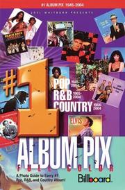 Cover of: Joel Whitburn Presents #1 Album Pix: A Photo Guide to Every #1 Pop, RandB and Country Album!