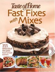 Cover of: Fast Fixes with Mixes: 355 Delicious Recipes from Simple Starters