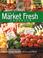 Cover of: Market Fresh Cookbook