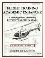 Cover of: Flight Training Academic Enhancer: A Useful Guide to Preventing Retreating Blade Stall, Book 2--Instruments