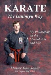 Cover of: Karate - The Isshinryu Way: My Philosophy on the Martial Arts and Life