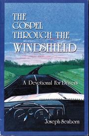 Cover of: The Gospel through the windshield by Joseph William Seaborn