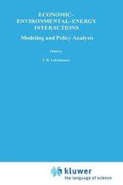 Cover of: Economic-environmental-energy interactions: modeling and policy analysis