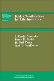 Cover of: Risk classification in life insurance