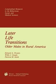 Cover of: Later life transitions by edited by Edward A. Powers, Willis J. Goudy, Patricia M. Keith.