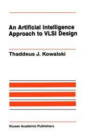 Cover of: An artificial intelligence approach to VLSI design