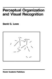 Cover of: Perceptual organization and visual recognition