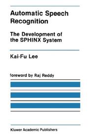 Cover of: Automatic Speech Recognition by Kai-Fu Lee