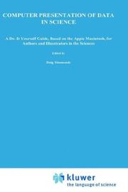 Cover of: Computer Presentation of Data in Science by Doig Simmonds, D. Simmonds, L. Reynolds, D. Simmonds, L. Reynolds