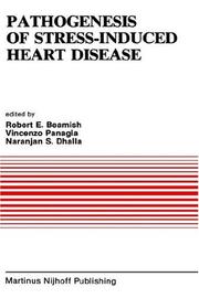 Cover of: Pathogenesis of Stress-induced Heart Disease (Developments in Cardiovascular Medicine)