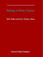 Biology of brain tumour by International Symposium on Biology of Brain Tumour (2nd 1984 London, England)