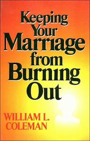 Cover of: Keeping your marriage from burning out