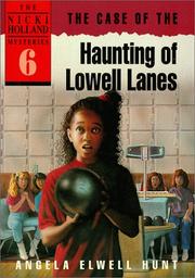 Cover of: The case of the haunting of Lowell Lanes