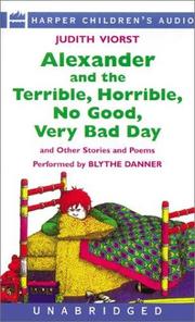 Cover of: Alexander and the Terrible, Horrible, No Good, Very Bad Day, and Other     Stories by 