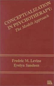 Cover of: Conceptualization in psychotherapy by Fredric M. Levine