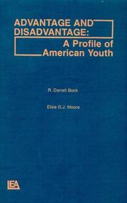 Cover of: Advantage and disadvantage: a profile of American youth