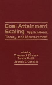 Cover of: Goal Attainment Scaling: applications, theory, and measurement