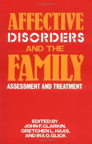 Cover of: Affective disorders and the family: assessment and treatment