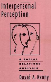 Cover of: Interpersonal perception: a social relations analysis