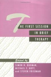 Cover of: The First session in brief therapy by edited by Simon H. Budman, Michael F. Hoyt, and Steven Friedman.