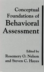 Cover of: Conceptual foundations of behavioral assessment