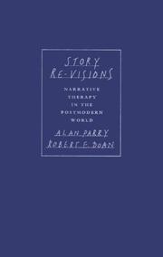 Cover of: Story re-visions: narrative therapy in the postmodern world