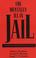 Cover of: The mentally ill in jail