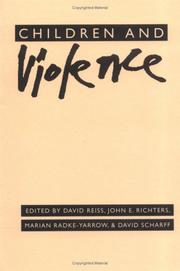 Cover of: Children and violence by edited by David Reiss ... [et al.].