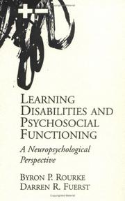 Cover of: Learning disabilities and psychosocial functioning by Byron P. Rourke